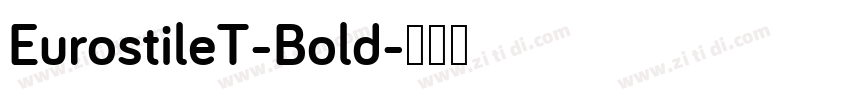 EurostileT-Bold字体转换
