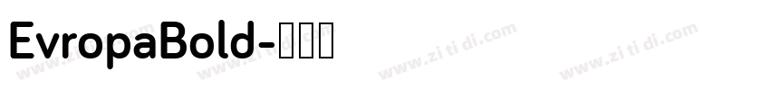 EvropaBold字体转换