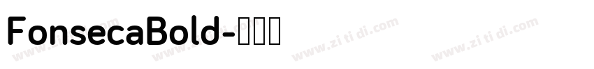FonsecaBold字体转换