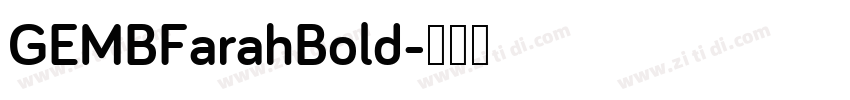 GEMBFarahBold字体转换
