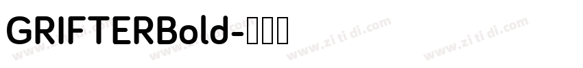 GRIFTERBold字体转换