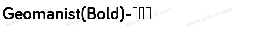 Geomanist(Bold)字体转换