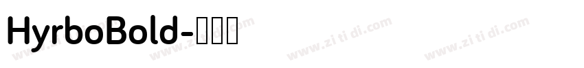 HyrboBold字体转换