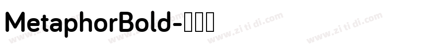 MetaphorBold字体转换