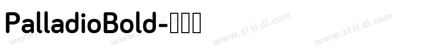 PalladioBold字体转换