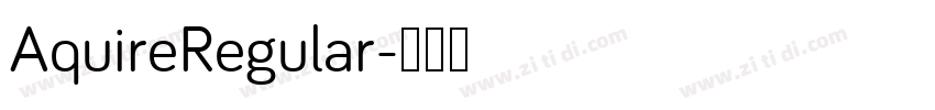 AquireRegular字体转换