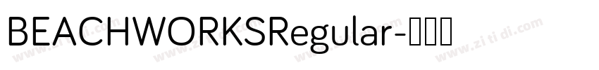 BEACHWORKSRegular字体转换