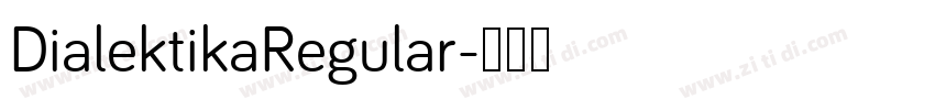 DialektikaRegular字体转换
