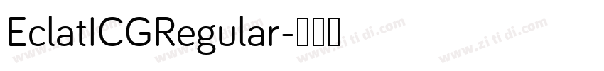 EclatICGRegular字体转换