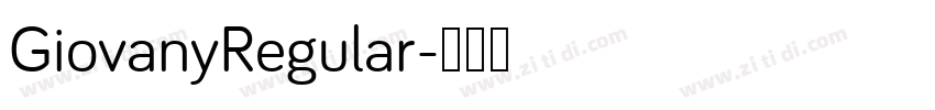 GiovanyRegular字体转换