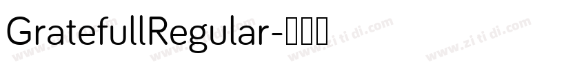 GratefullRegular字体转换