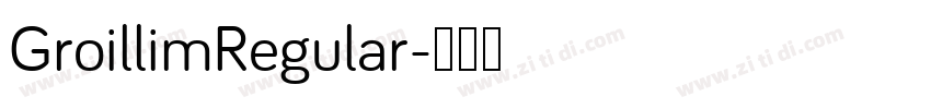 GroillimRegular字体转换