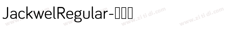 JackwelRegular字体转换
