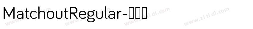 MatchoutRegular字体转换