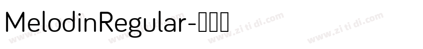 MelodinRegular字体转换