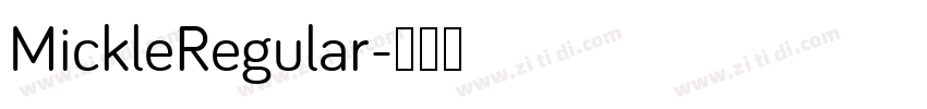 MickleRegular字体转换