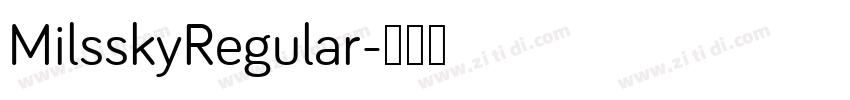 MilsskyRegular字体转换