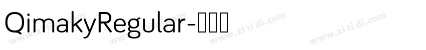 QimakyRegular字体转换