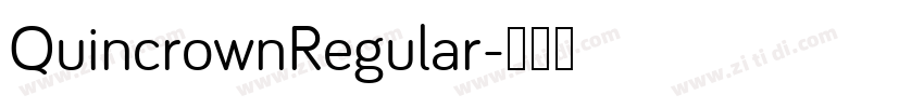 QuincrownRegular字体转换