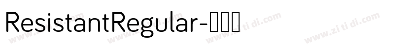 ResistantRegular字体转换