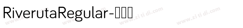 RiverutaRegular字体转换