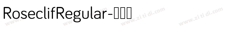 RoseclifRegular字体转换