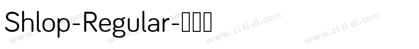 Shlop-Regular字体转换