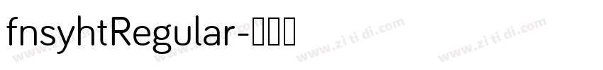 fnsyhtRegular字体转换