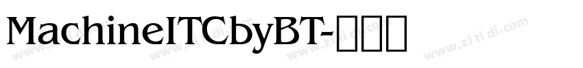 MachineITCbyBT字体转换