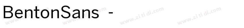 BentonSans字体字体转换
