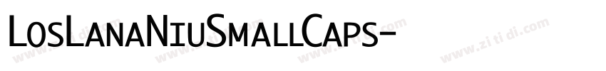 LosLanaNiuSmallCaps字体转换