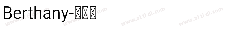 Berthany字体转换