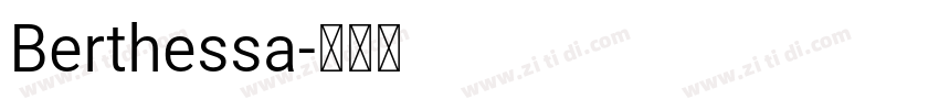 Berthessa字体转换