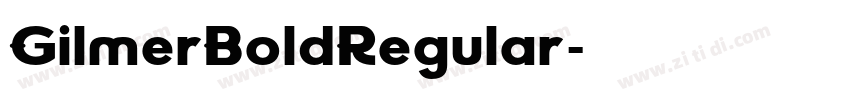 GilmerBoldRegular字体转换