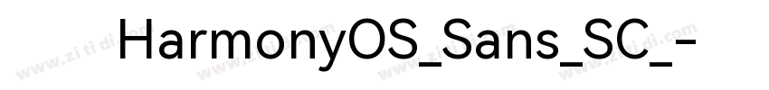 鸿蒙HarmonyOS_Sans_SC_字体转换
