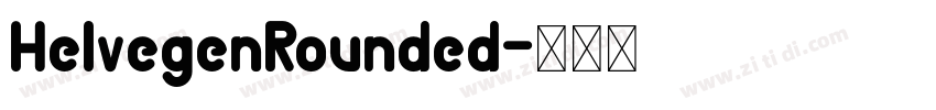HelvegenRounded字体转换