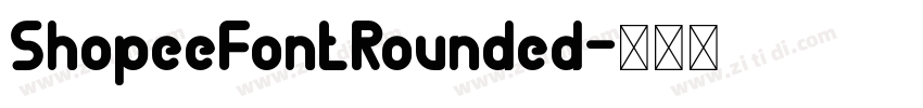 ShopeeFontRounded字体转换
