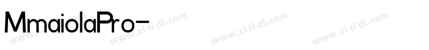 MmaiolaPro字体转换