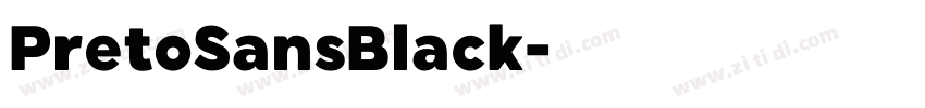 PretoSansBlack字体转换