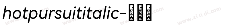 hotpursuititalic字体转换
