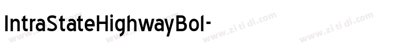 IntraStateHighwayBol字体转换