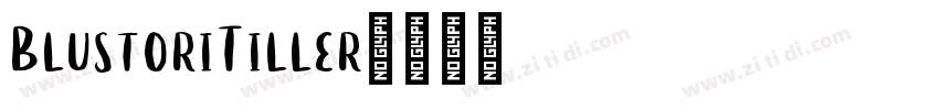 BlustoriTiller字体转换