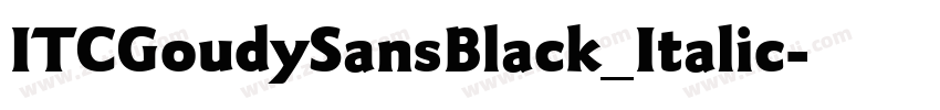 ITCGoudySansBlack_Italic字体转换
