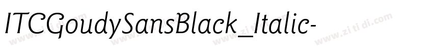 ITCGoudySansBlack_Italic字体转换