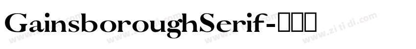 GainsboroughSerif字体转换