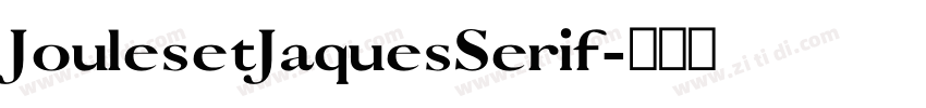 JoulesetJaquesSerif字体转换
