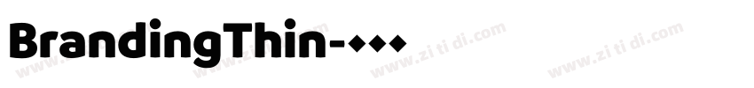 BrandingThin字体转换