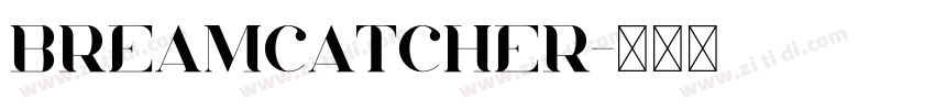 Breamcatcher字体转换