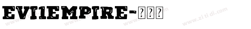 Evi1Empire字体转换