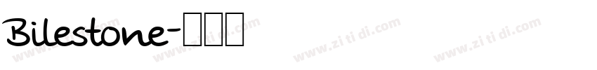 Bilestone字体转换